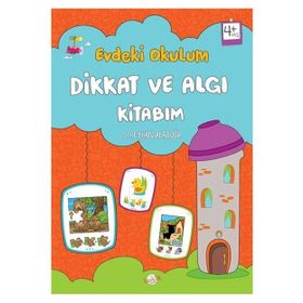 +4 Yaş Evdeki Okulum Dikkat ve Algı Kitabım - Kukla Yayınları