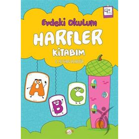 +4 Yaş Evdeki Okulum Harfler Kitabım - Kukla Yayınları