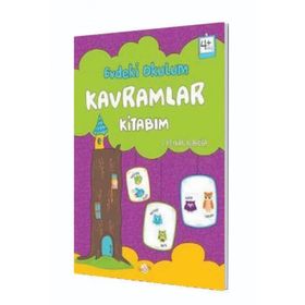 +4 Yaş Evdeki Okulum Kavramlar Kitabım - Kukla Yayınları