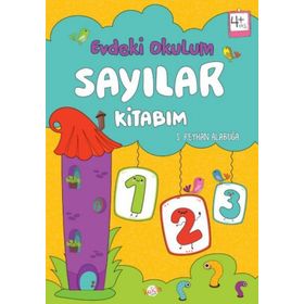 +4 Yaş Evdeki Okulum Sayılar Kitabım - Kukla Yayınları