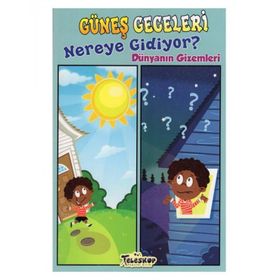 +4 Yaş Güneş Geceleri Nereye Gidiyor?-Teleskop Yayınları