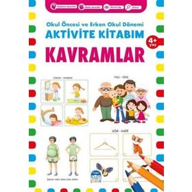 4+ Yaş Kavramlar Okul Öncesi ve Erken Okul Dönemi Aktivite Kitabım - Martı Çocuk Yayınları