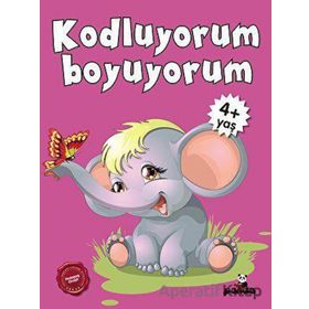 4+ Yaş Kodluyorum Boyuyorum - Afife Çoruk - Beyaz Panda Yayınları