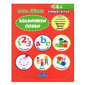 +4 Yaş Oyna Öğren Eğlenirken Öğren Kırmızı Kitap - Parıltı Yayınları