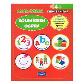 +4 Yaş Oyna Öğren Eğlenirken Öğren Kırmızı Kitap - Parıltı Yayınları