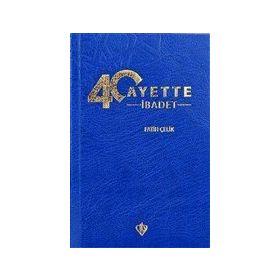 40 Ayette İbadet - Türkiye Diyanet Vakfı Yayınları