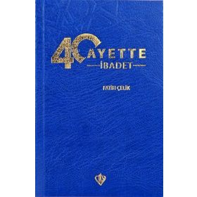 40 Ayette İbadet - Türkiye Diyanet Vakfı Yayınları