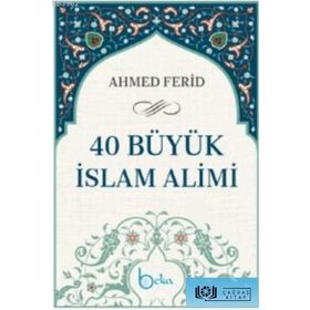 40 Büyük İslam Alımı Beka Yayınları