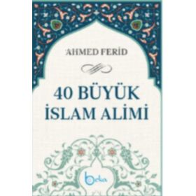 40 Büyük İslam Alımı Beka Yayınları