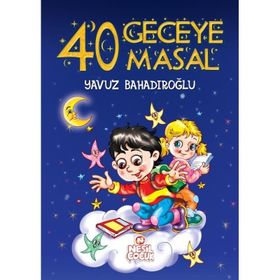 40 Geceye 40 Masal - Yavuz Bahadıroğlu