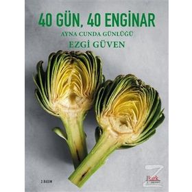 40 Gün 40 Enginar - Ezgi Güven