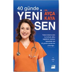 40 Günde Yeni Sen - Ayça Kaya