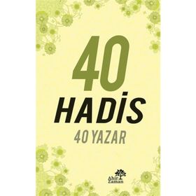 40 HADIS 40 YAZAR - NURETTIN DURMAN