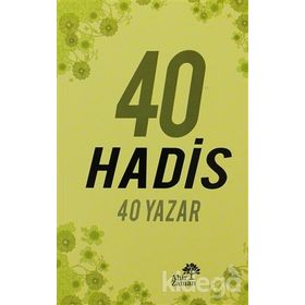 40 HADIS 40 YAZAR - NURETTIN DURMAN