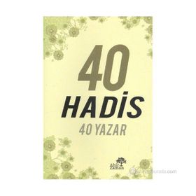 40 HADIS 40 YAZAR - NURETTIN DURMAN