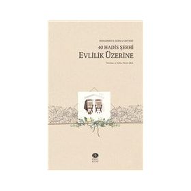 40 Hadis Şerhi Evlilik Üzerine - Rıhle Kitap
