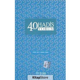 40 Hadis Yorum - İsmail Hakkı Ünal