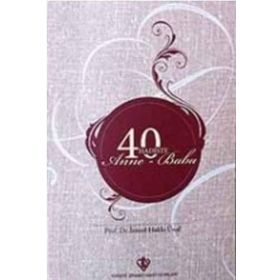 40 Hadiste Anne Baba - İsmail Hakkı Ünal