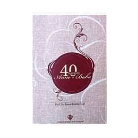 40 Hadiste Anne Baba - İsmail Hakkı Ünal