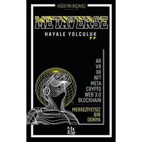 40 Kitap Metaverse Hayale Yolculuk