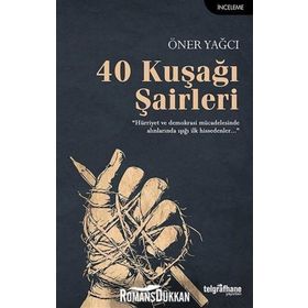 40 Kuşağı Şairleri - Öner Yağcı