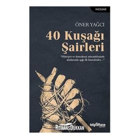 40 Kuşağı Şairleri - Öner Yağcı