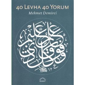 40 Levha 40 Yorum - Mehmet Demirci