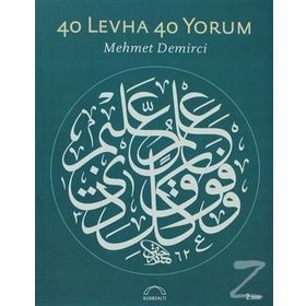 40 Levha 40 Yorum - Mehmet Demirci