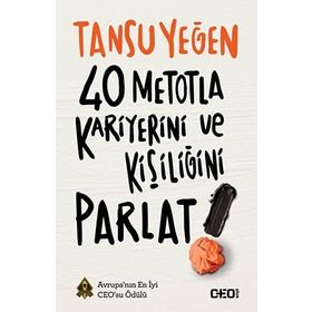 40 Metotla Kariyerini ve Kişiliğini Parlat!