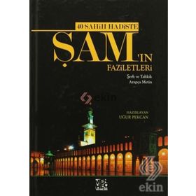 40 Sahih Hadiste Şam’ın Faziletleri - Uğur Pekcan