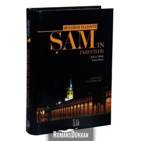 40 Sahih Hadiste Şam’ın Faziletleri - Uğur Pekcan
