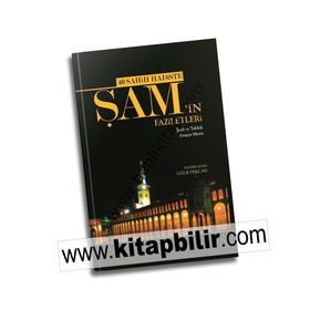 40 Sahih Hadiste Şam’ın Faziletleri - Uğur Pekcan