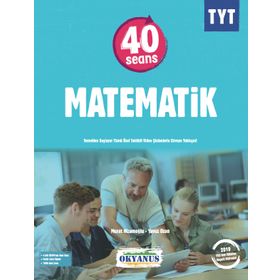 40 Seansta Kolay TYT Matematik - Yavuz Ozan Murat Nazimoğlu
