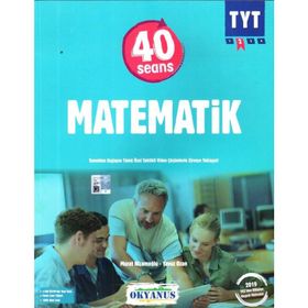 40 Seansta Kolay TYT Matematik - Yavuz Ozan Murat Nazimoğlu