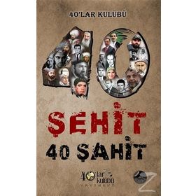 40 Şehit 40 Şahit - kollektif
