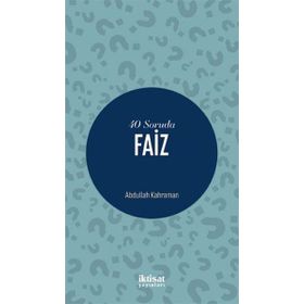 40 Soruda Faiz Abdullah Kahraman