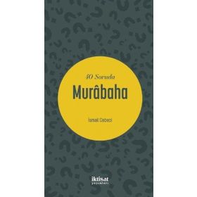 40 Soruda Murabaha - İsmail Cebeci