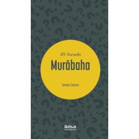 40 Soruda Murabaha - İsmail Cebeci