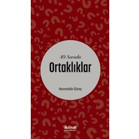 40 Soruda Ortaklıklar - Necmeddin Güney