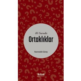 40 Soruda Ortaklıklar - Necmeddin Güney