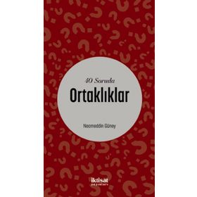 40 Soruda Ortaklıklar - Necmeddin Güney