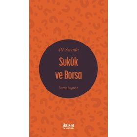 40 Soruda Sukük ve Borsa - Servet Bayındır