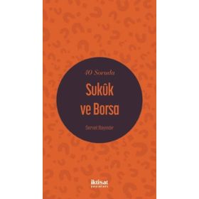 40 Soruda Sukük ve Borsa - Servet Bayındır
