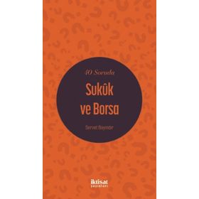 40 Soruda Sukük ve Borsa - Servet Bayındır
