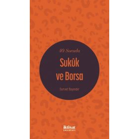 40 Soruda Sukük ve Borsa - Servet Bayındır