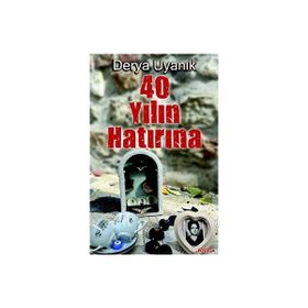 40 Yılın Hatırına Derya Uyanık