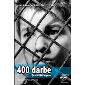 400 Darbe - Çekim Senaryosu - Turan Yavuz