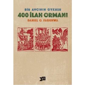 400 İlah Ormanı - Daniel O. Fagunwa