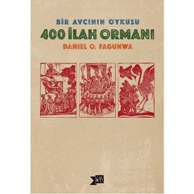 400 İlah Ormanı - Daniel O. Fagunwa