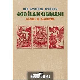 400 İlah Ormanı - Daniel O. Fagunwa